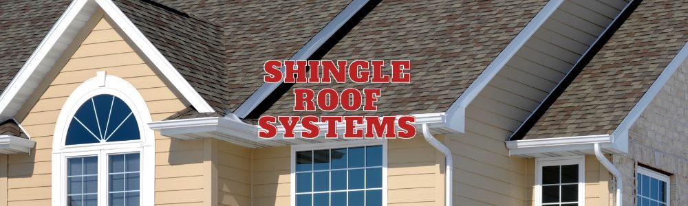 Shingle Roofs